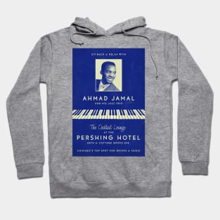 Ahmad Jamal Trio - At the Pershing - But Not for Me - Chicago, IL - 1958 Hoodie